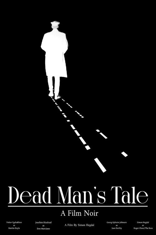 Dead Man's Tale (A Film Noir) Poster