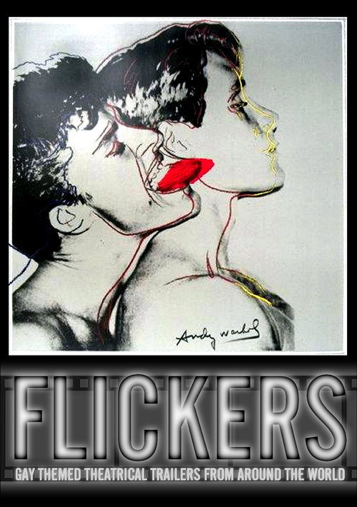 Flickers: Gay Themed Theatrical Trailers from Around the World Poster