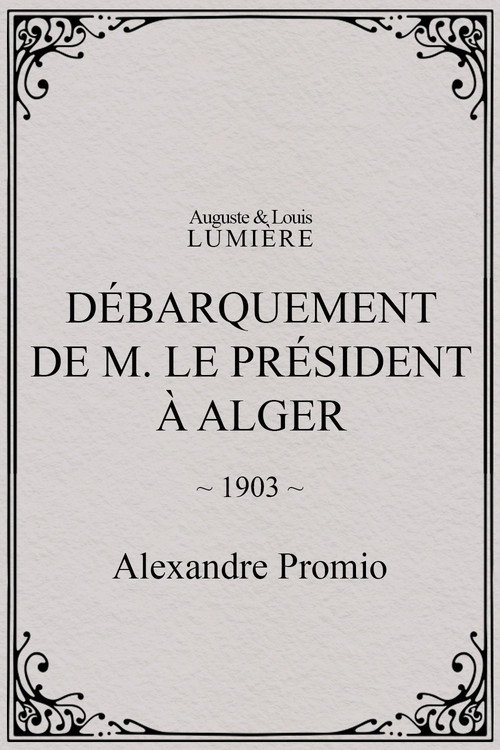 Débarquement de M. le président à Alger Poster