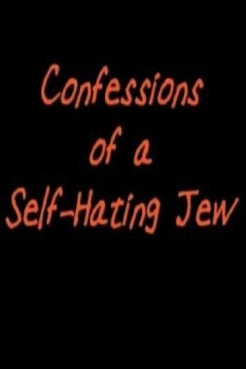 Confessions of a Self-Hating Jew Poster