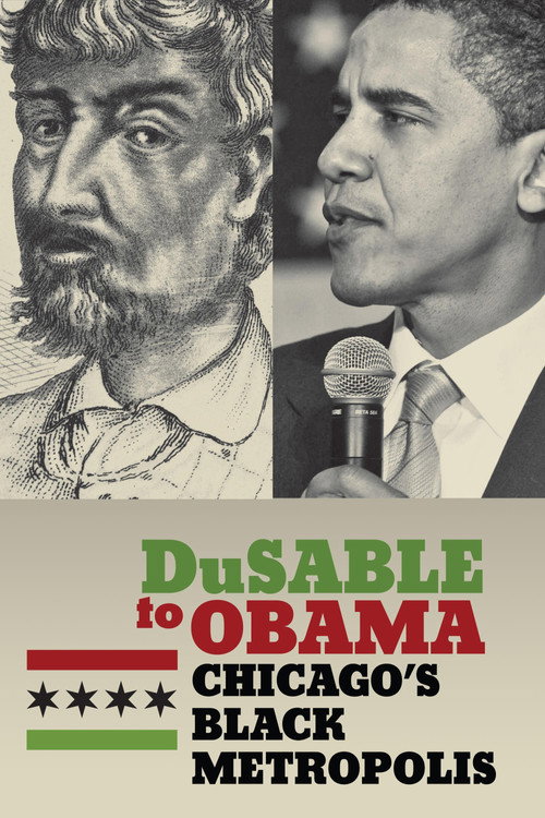 DuSable to Obama: Chicago's Black Metropolis Poster