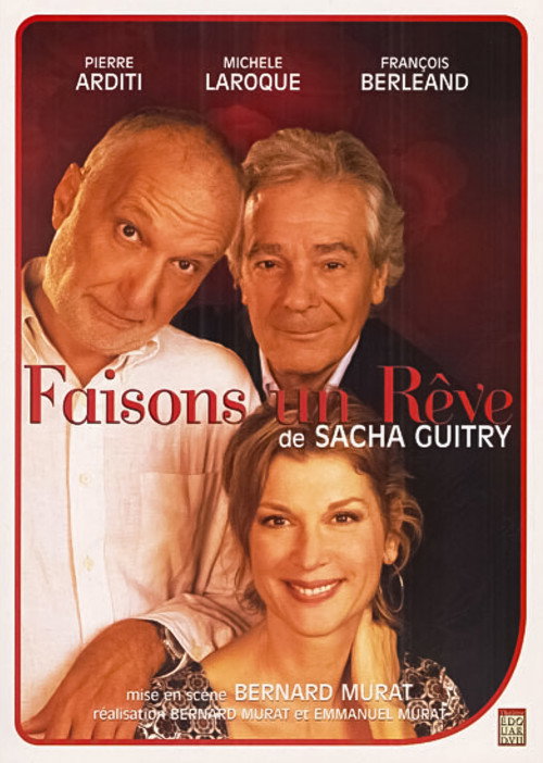 Faisons un rêve Poster