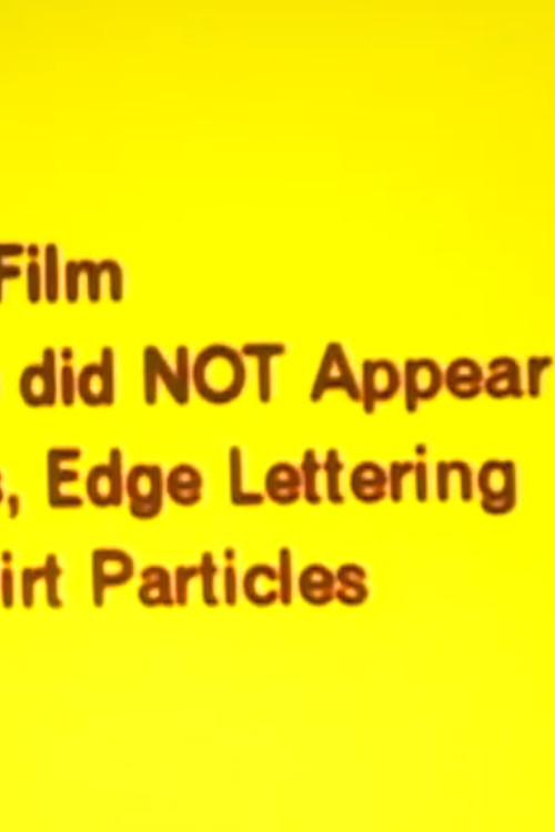 A Film in Which There Did NOT Appear Sprocket Holes, Edge Lettering Without Dirt Particles Poster