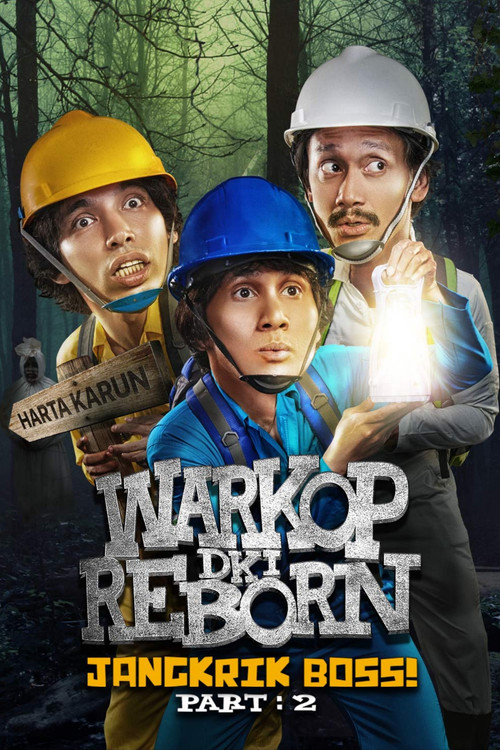 Warkop DKI Reborn: Jangkrik Boss! Part 2 Poster
