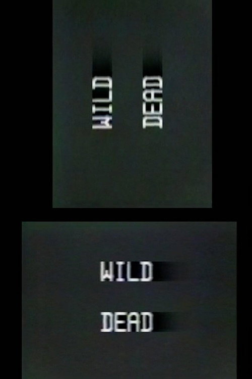 Wild Dead I, II, III Poster