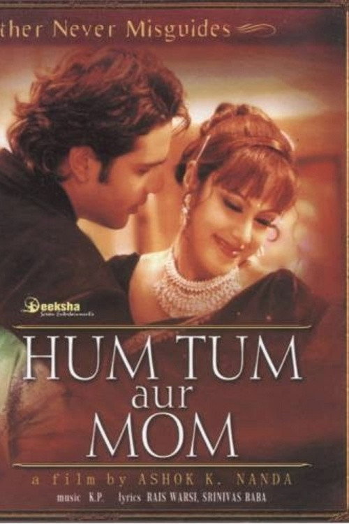 Hum Tum Aur Mom: Mother Never Misguides Poster