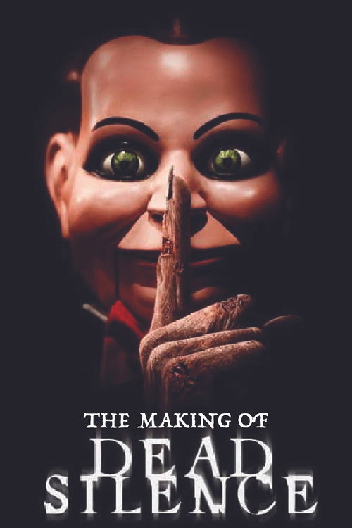 The Making of Dead Silence Poster