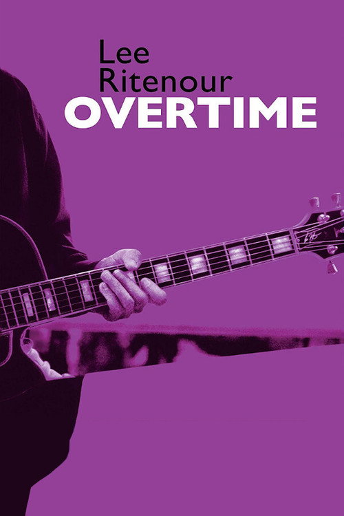 Lee Ritenour : Overtime Poster