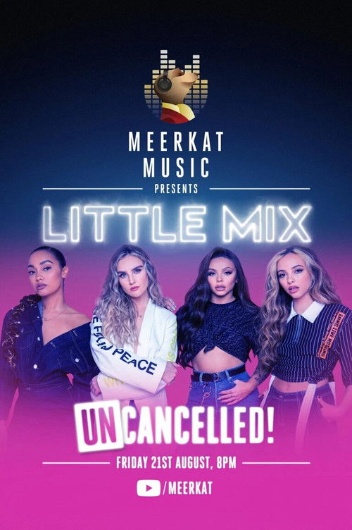 Little Mix: UNcancelled! Poster