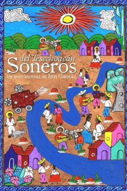The Musicians of Tesechoacán Poster