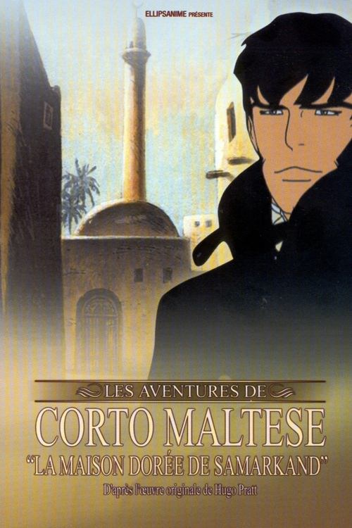 Corto Maltese: The Guilded House of Samarkand Poster