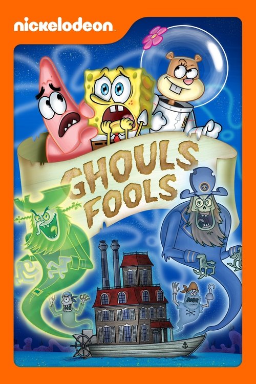 SpongeBob SquarePants: Ghouls Fools Poster