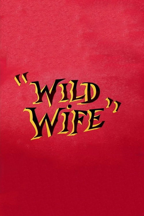 Wild Wife Poster
