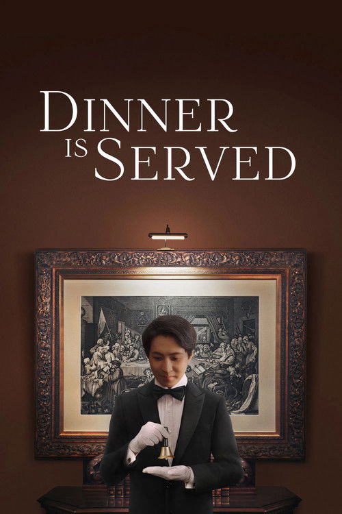 Dinner Is Served Poster