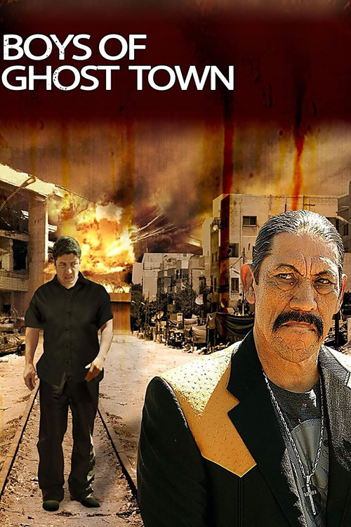 The Boys of Ghost Town Poster