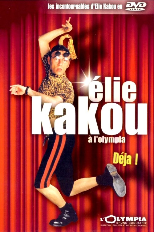 Élie Kakou à l'Olympia : Déjà ! Poster