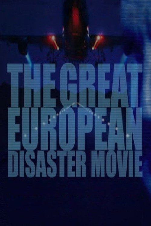 The Great European Disaster Movie Poster