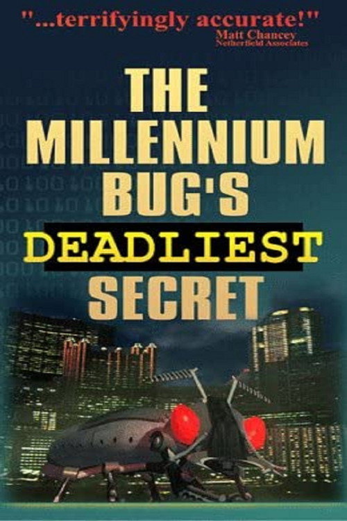 The Millennium Bug's Deadliest Secret Poster