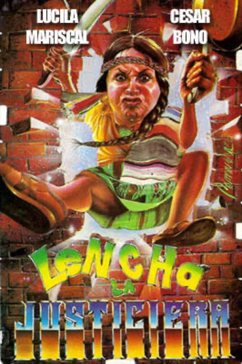Lencha la justiciera Poster
