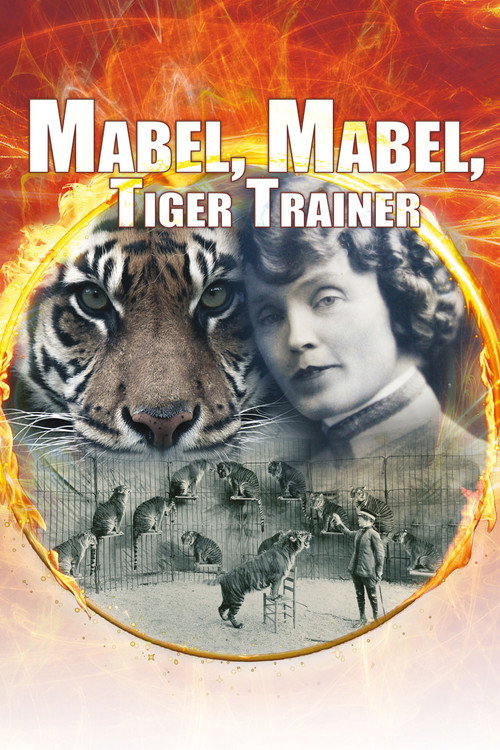 Mabel, Mabel Tiger Trainer Poster