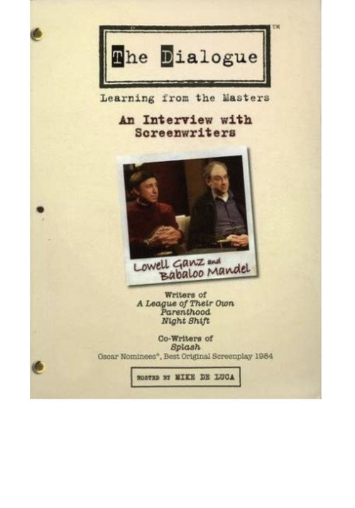 The Dialogue: An Interview with Screenwriters Lowell Ganz and Babaloo Mandel Poster