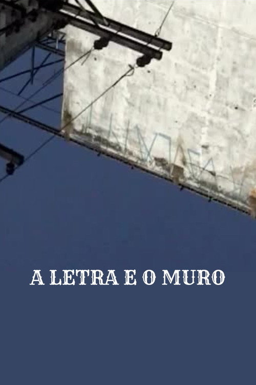 A Letra e o Muro Poster