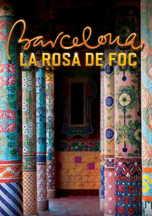 Barcelona, la rosa de foc Poster