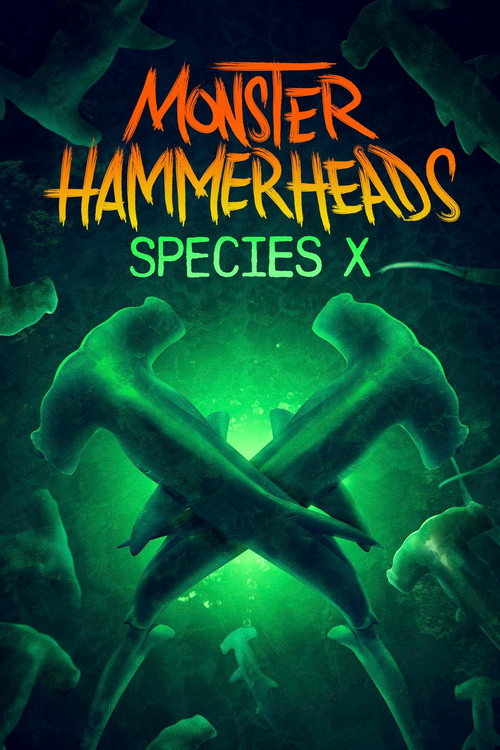 Monster Hammerheads: Species X Poster