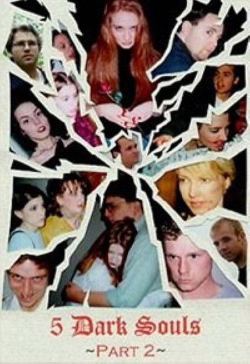 5 Dark Souls, Part II: Roots of Evil Poster