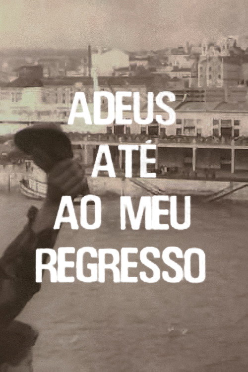 Adeus, Até ao Meu Regresso Poster