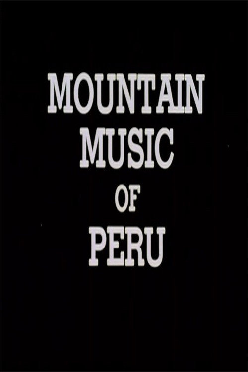 Mountain Music of Peru Poster