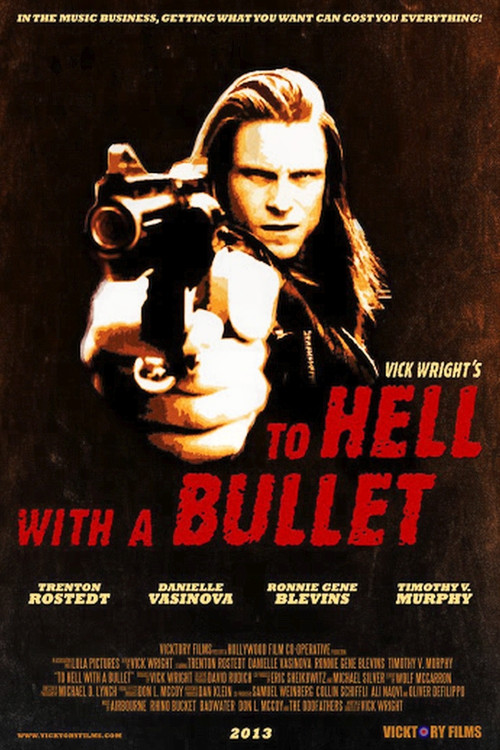 To Hell with a Bullet Poster