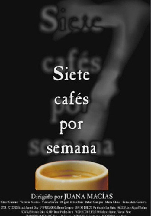 Seven Coffees a Week Poster