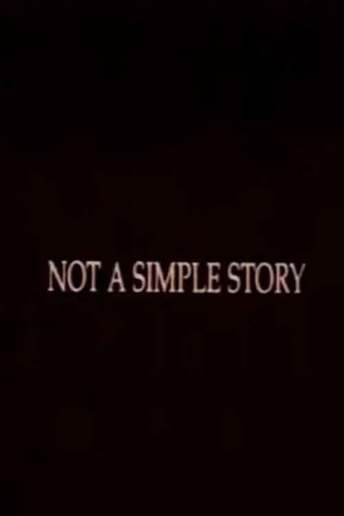 Not A Simple Story; Out in Silence Poster