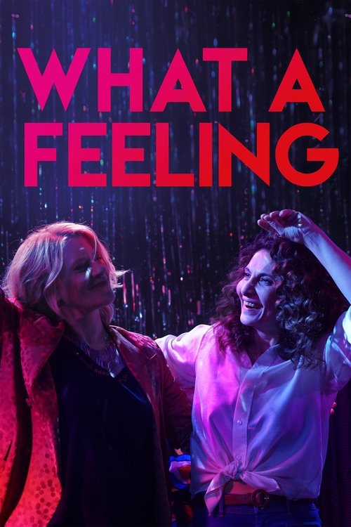 What a Feeling Poster