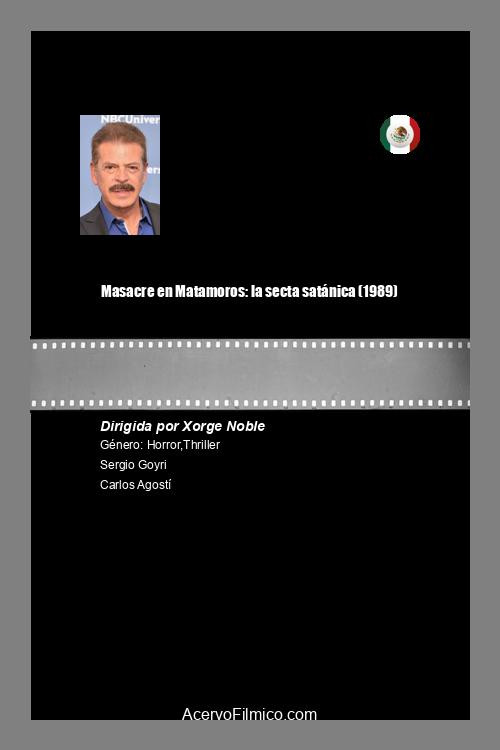 Masacre en Matamoros: la secta satánica Poster