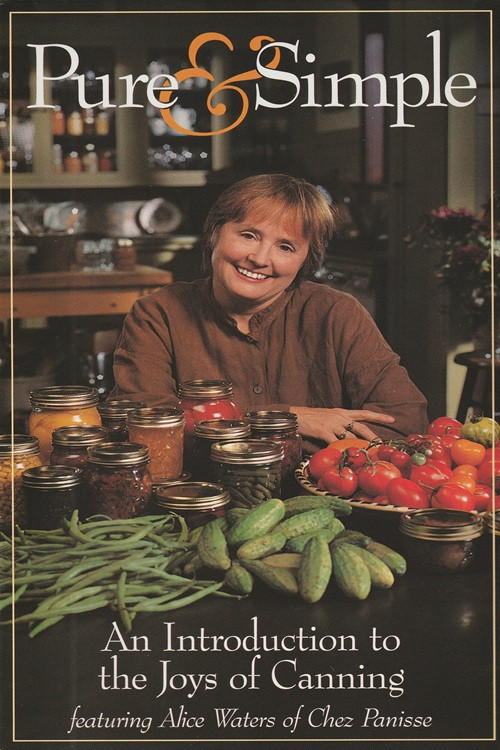 Pure & Simple: An Introduction to the Joys of Canning Poster