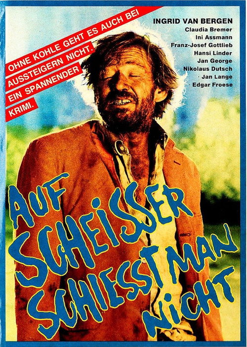 Auf Scheisser schiesst man nicht Poster