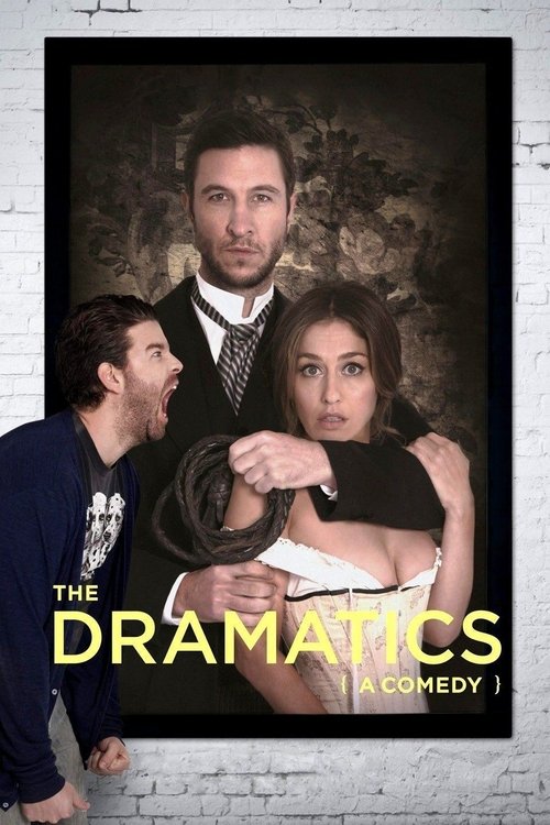 The Dramatics: A Comedy Poster