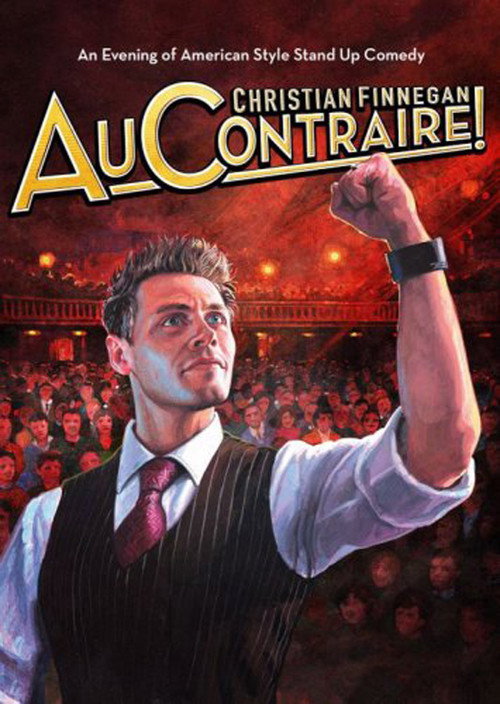 Christian Finnegan: Au Contraire Poster