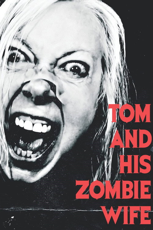 Tom and His Zombie Wife Poster