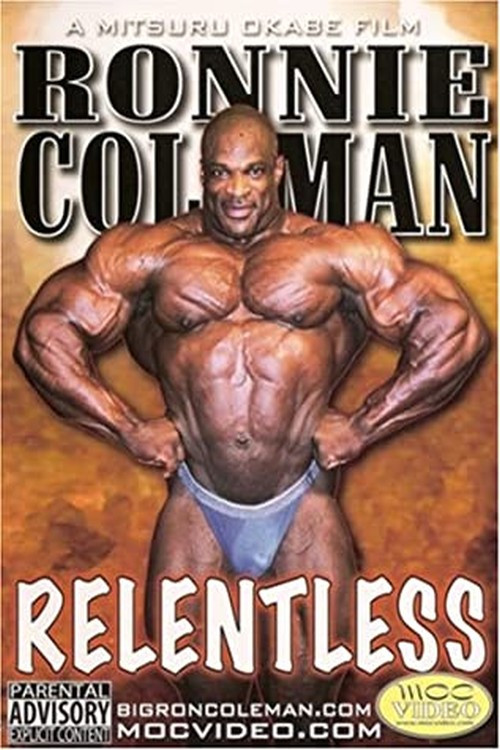 Ronnie Coleman: Relentless Poster