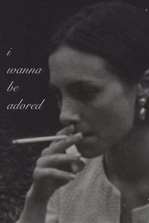 I Wanna Be Adored Poster