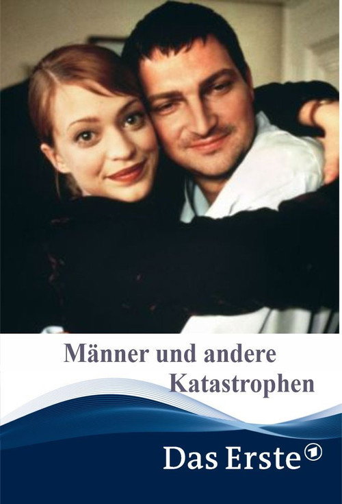 Männer und andere Katastrophen Poster