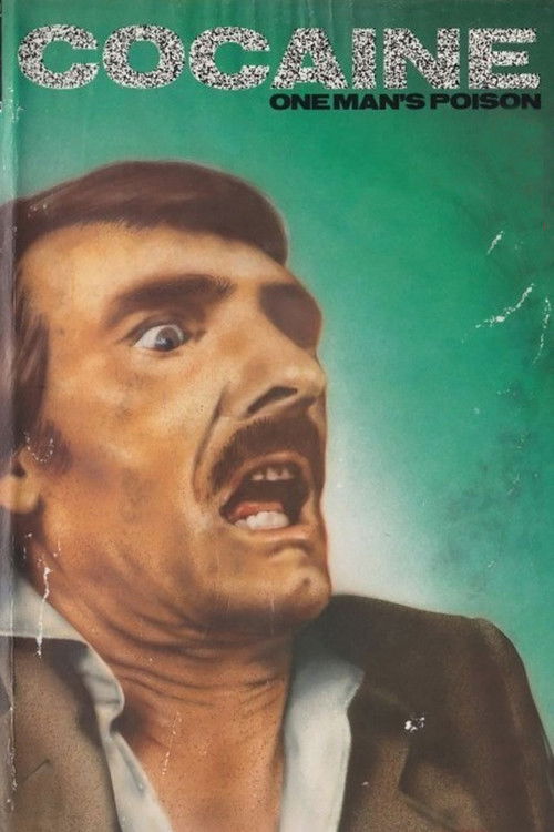 Cocaine: One Man's Seduction Poster