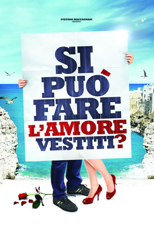 Si può fare l'amore vestiti? Poster