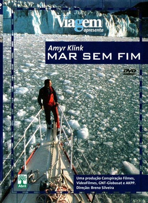 Amyr Klink - Mar sem Fim Poster