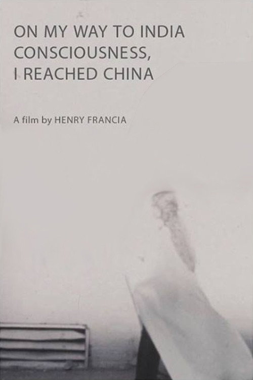 On My Way to India Consciousness, I Reached China Poster