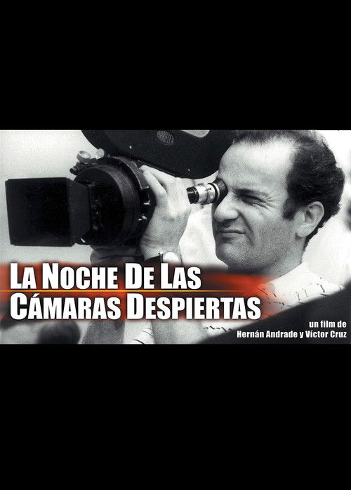 La noche de las cámaras despiertas Poster