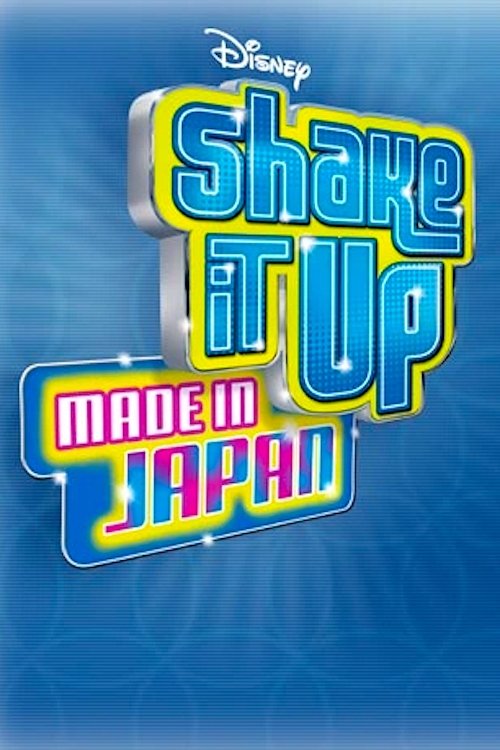 Shake It Up: Made In Japan Poster